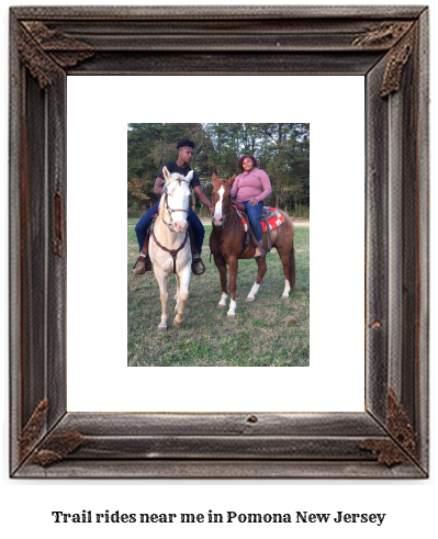 trail rides near me in Pomona, New Jersey